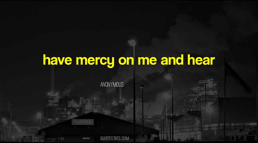 Quotes About Having Mercy #11086