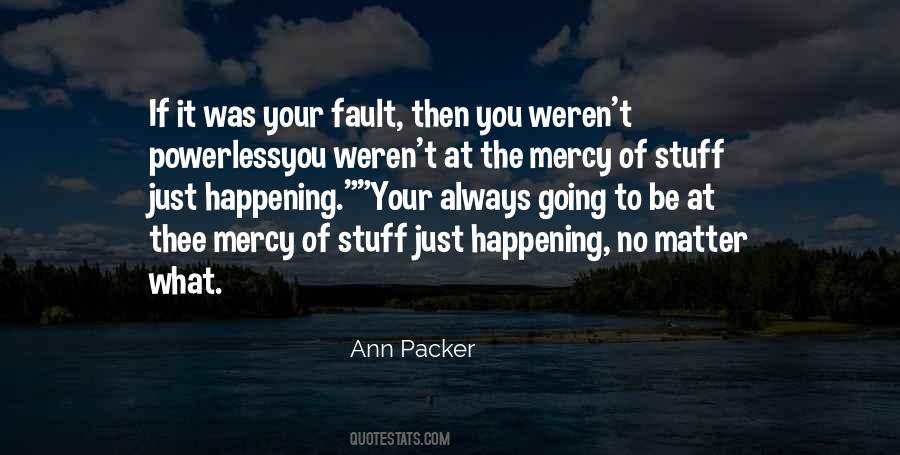 Quotes About Having Mercy #35509