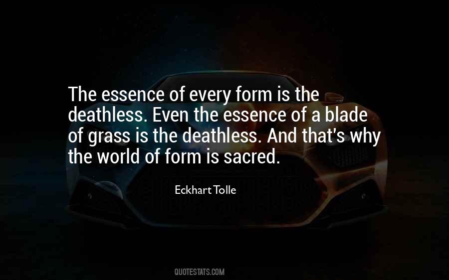 Every Blade Of Grass Quotes #1720005