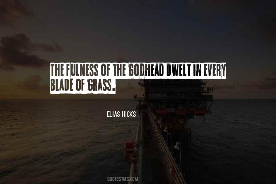 Every Blade Of Grass Quotes #947995