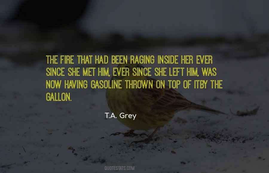 Fire Raging Quotes #1625675
