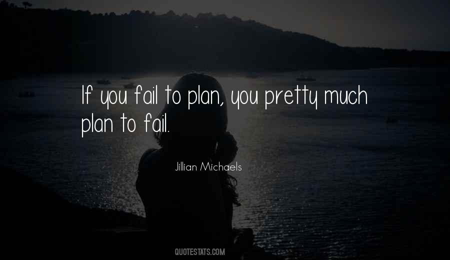 Plan Fail Quotes #604524