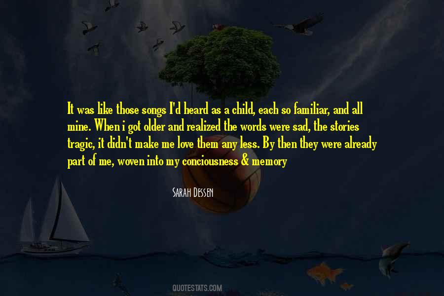 I Love Songs Quotes #347338
