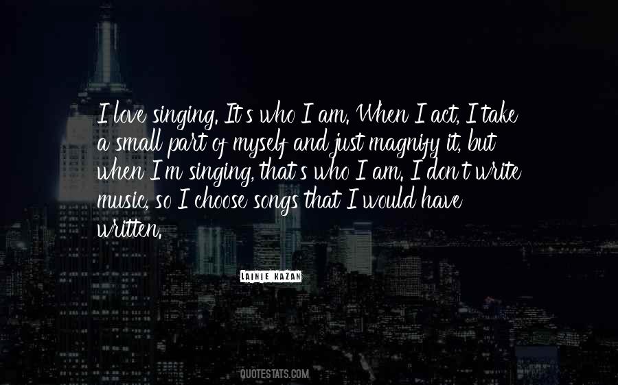 I Love Songs Quotes #352923