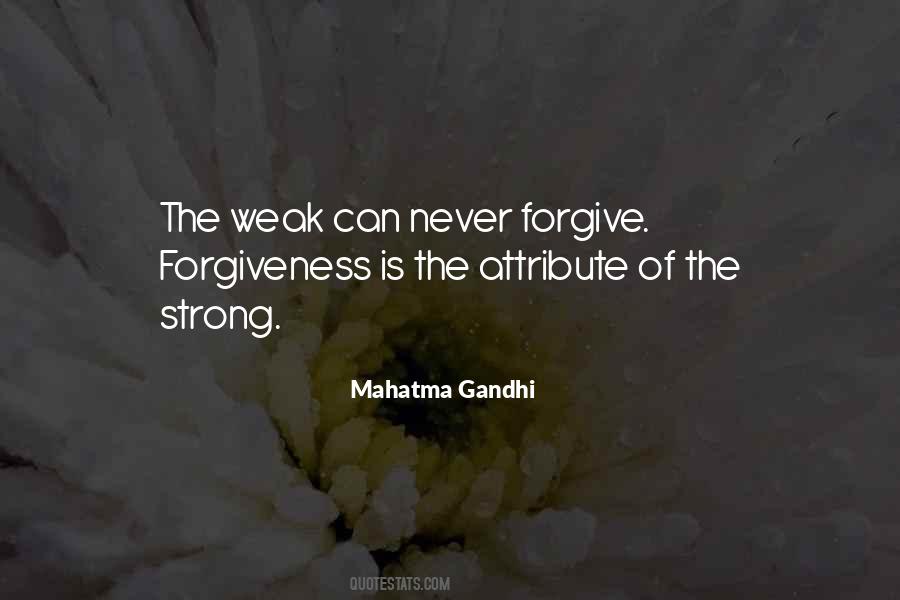 Weakness Is Strength Quotes #127709
