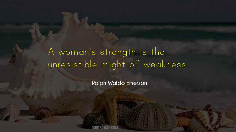 Weakness Is Strength Quotes #216184
