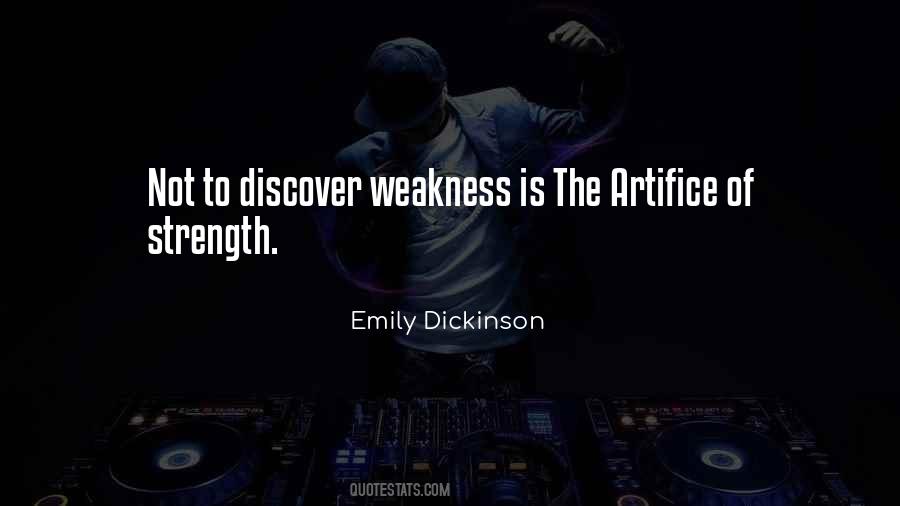 Weakness Is Strength Quotes #240731
