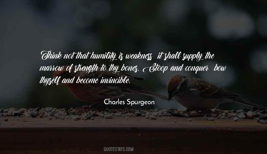 Weakness Is Strength Quotes #259861