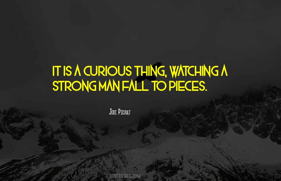 Weakness Is Strength Quotes #346950