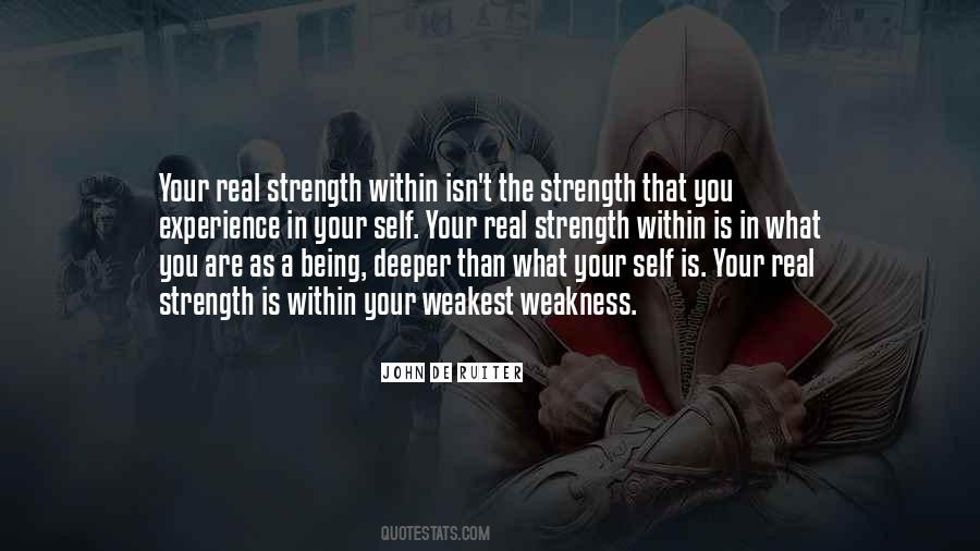 Weakness Is Strength Quotes #370035