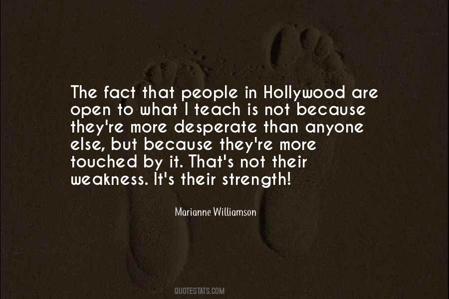 Weakness Is Strength Quotes #418285