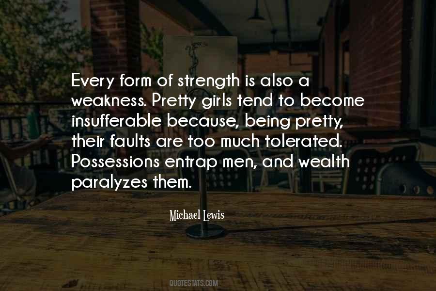 Weakness Is Strength Quotes #598847