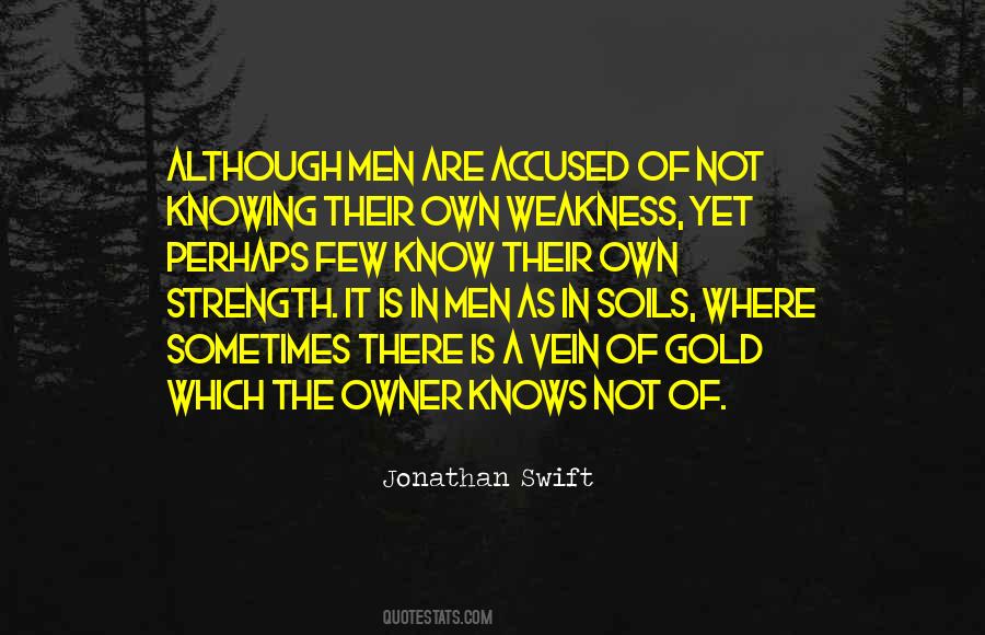 Weakness Is Strength Quotes #642988