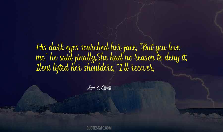 Reason I Love Her Quotes #851849