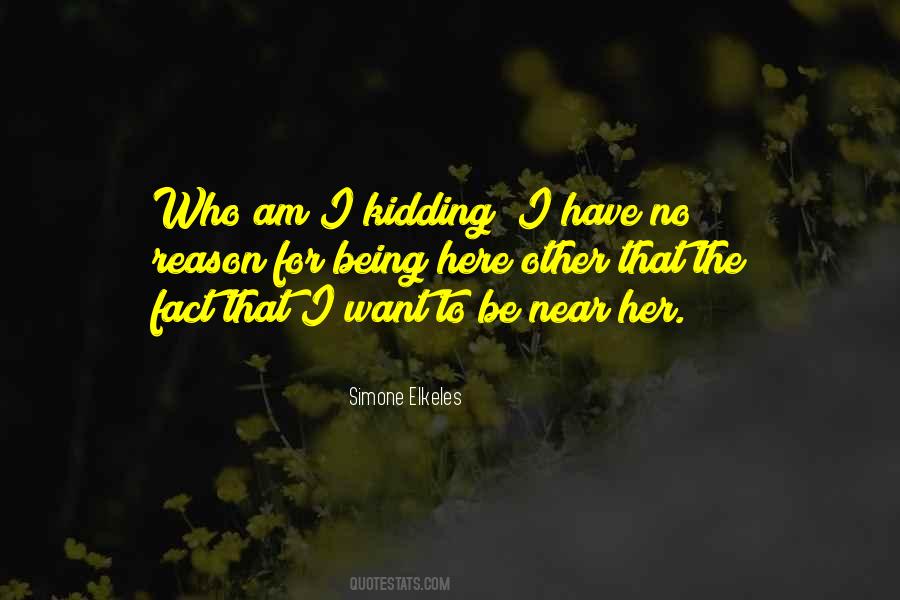 Reason I Love Her Quotes #947627