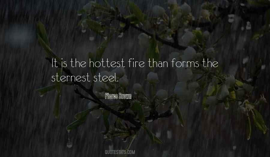 Fire Steel Quotes #556662