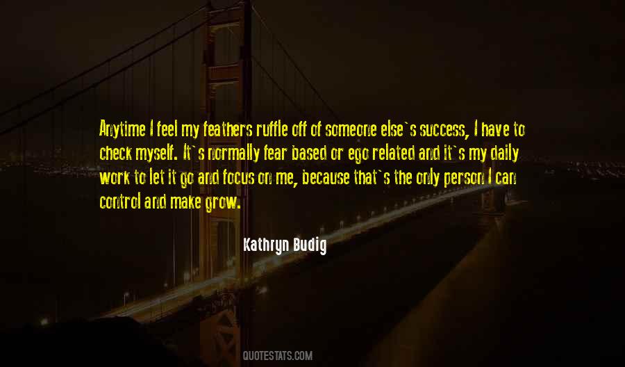 Work On Myself Quotes #1390705