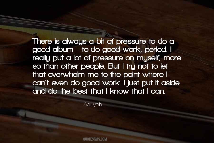 Work On Myself Quotes #1508780