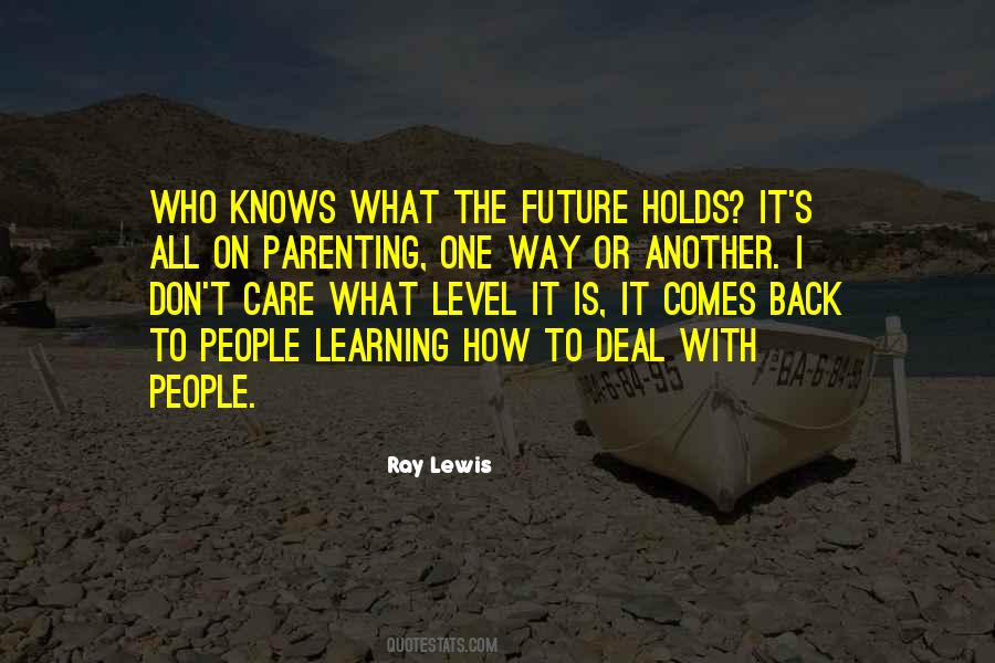 Future Holds For Us Quotes #192361