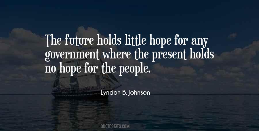 Future Holds For Us Quotes #488010