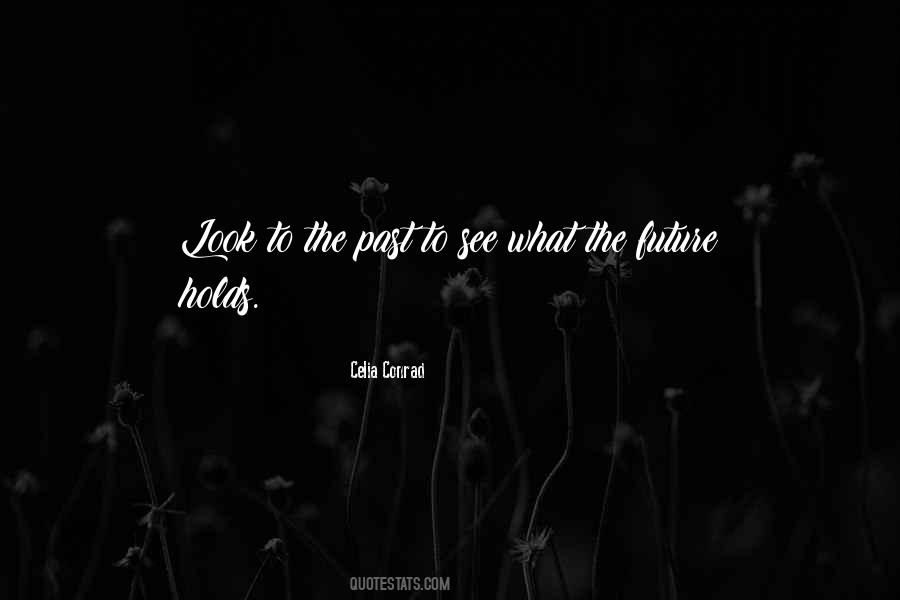Future Holds For Us Quotes #569258