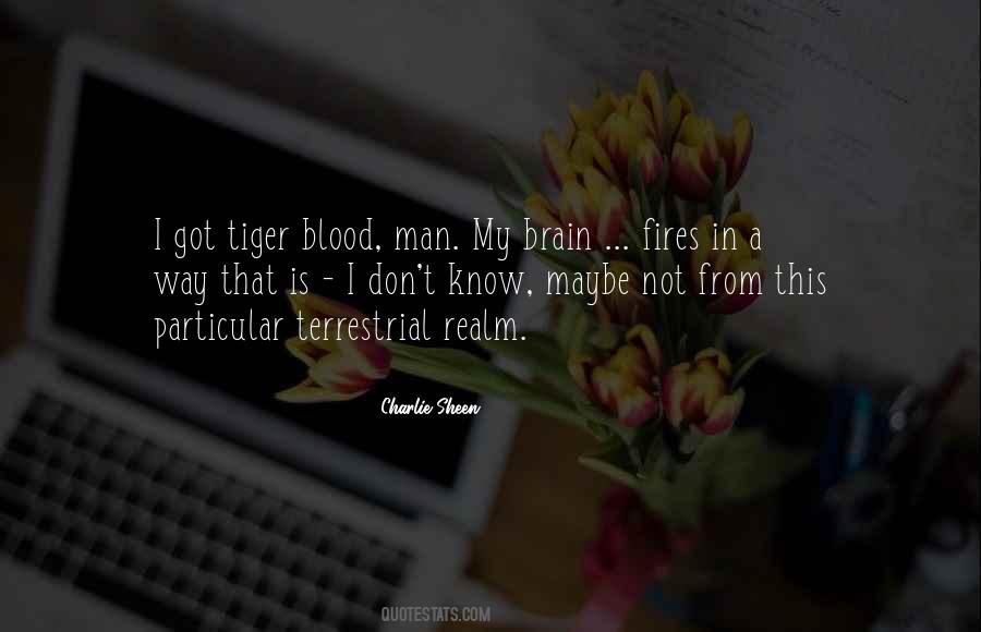 Fire Tiger Quotes #1809690