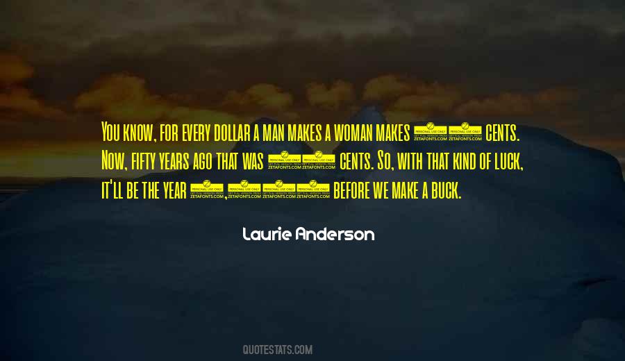 Make Every Man Want You Quotes #864492