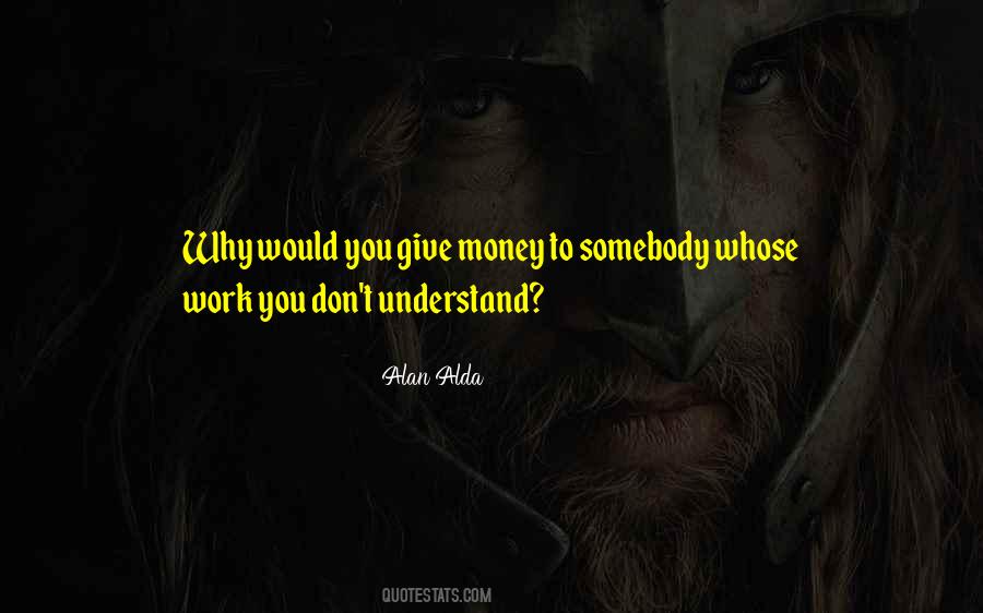 Give Money Quotes #1150169