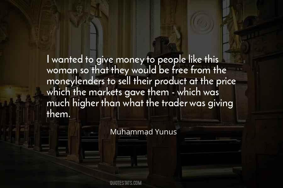 Give Money Quotes #1683440