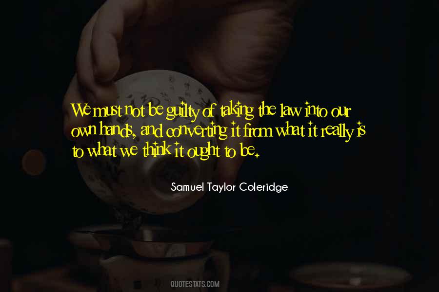 Be Guilty Quotes #1582229