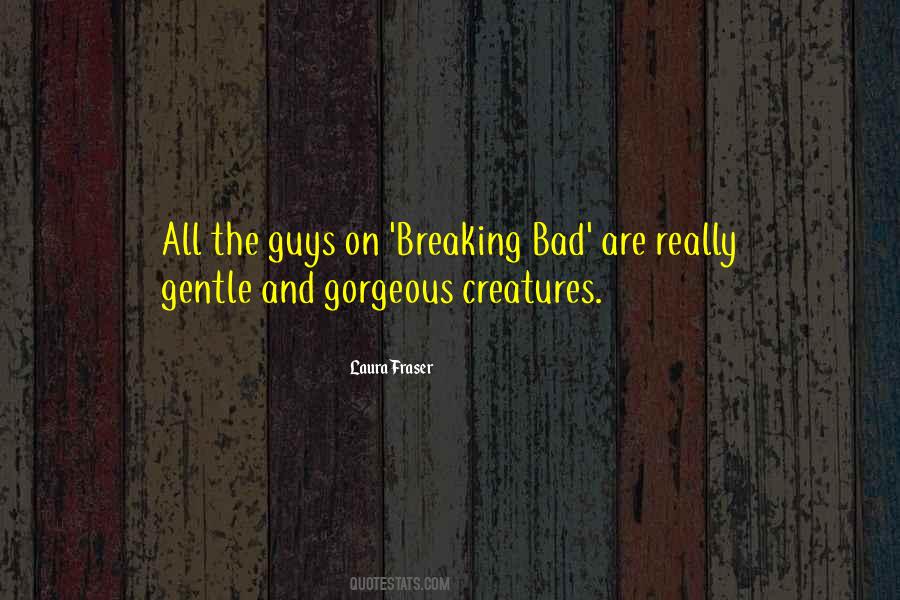 The Breaking Bad Quotes #594383