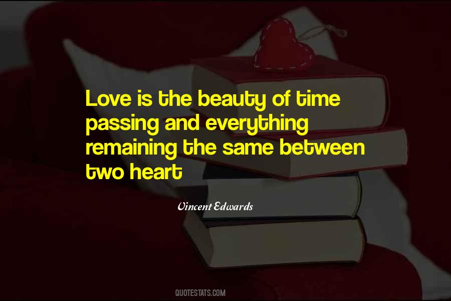 Passing Love Quotes #1067071