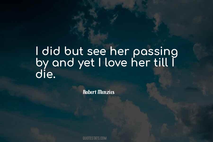 Passing Love Quotes #409386