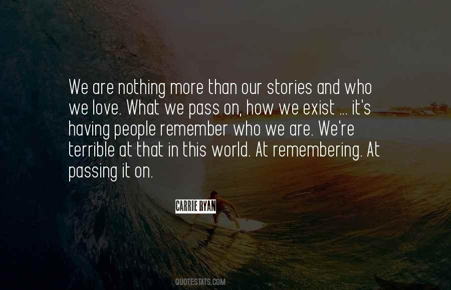 Passing Love Quotes #74826