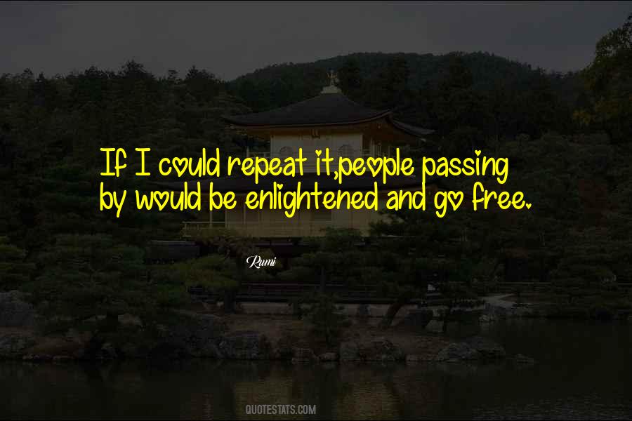 Passing Love Quotes #967971
