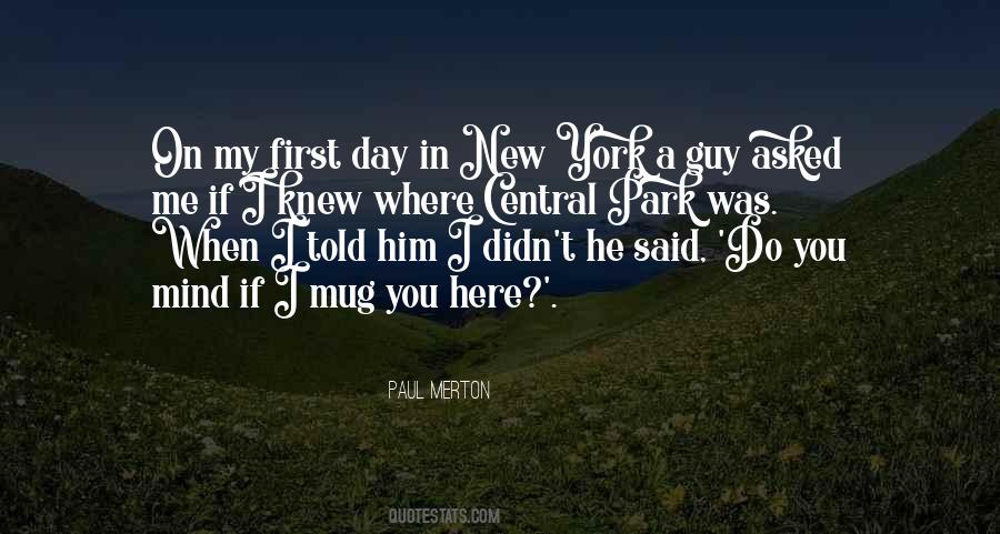 Somebody Asked Me If I Knew You Quotes #1069961