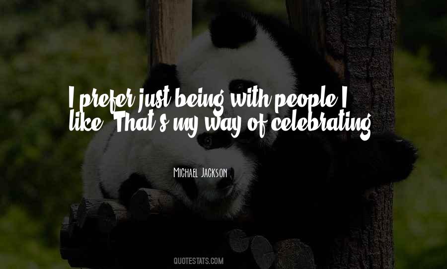 Quotes About Being With People #1682256