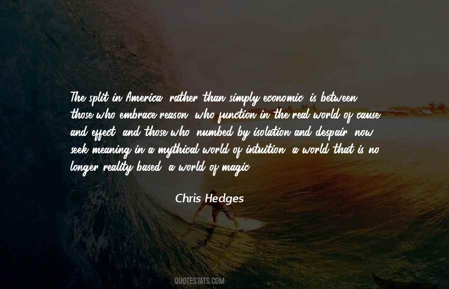 The Magic Of Reality Quotes #1585039