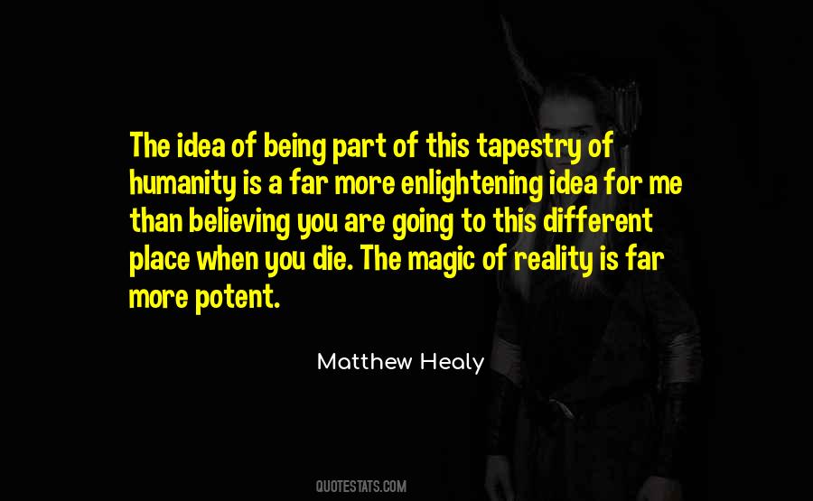 The Magic Of Reality Quotes #42514