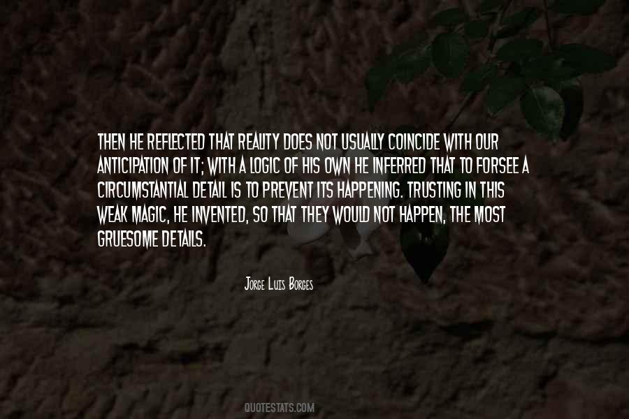 The Magic Of Reality Quotes #914401