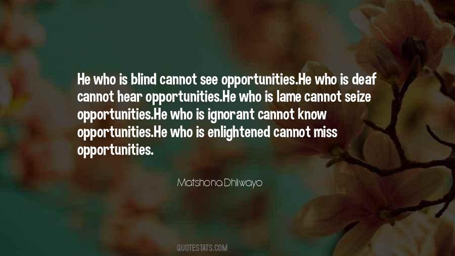 Miss Opportunity Quotes #605305
