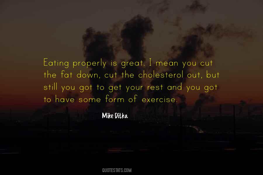 Exercise And Eating Quotes #1490689