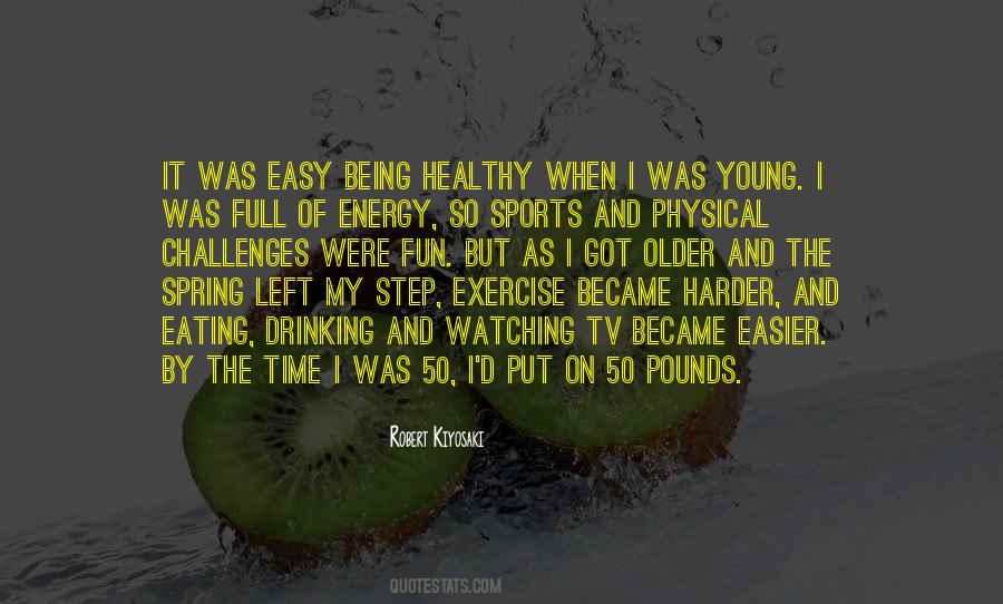 Exercise And Eating Quotes #1524319