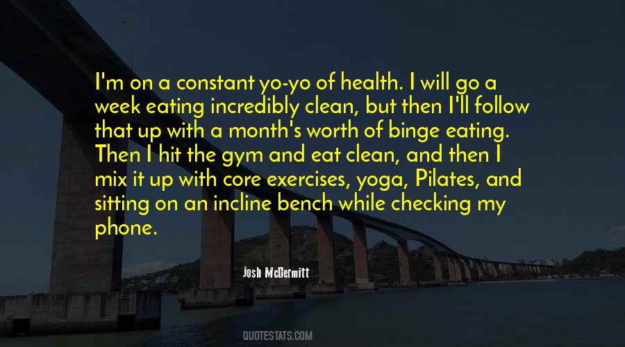 Exercise And Eating Quotes #1713225