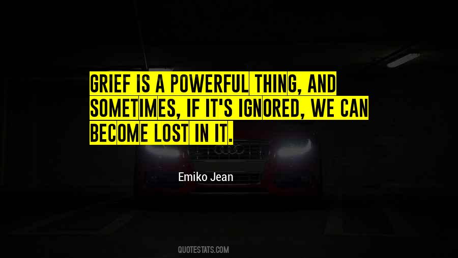 Powerful Grief Quotes #1746780