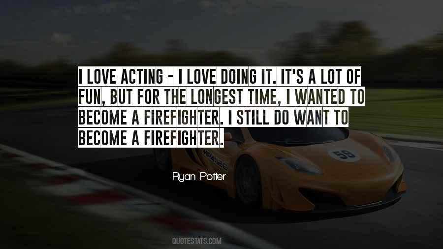 Firefighter Quotes #549189