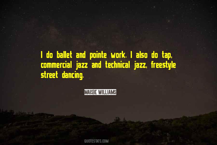 Street Dancing Quotes #1612609