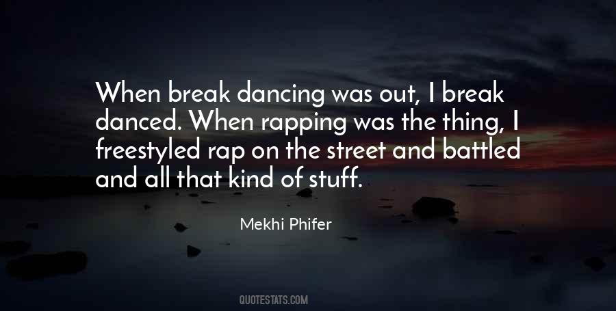 Street Dancing Quotes #902002