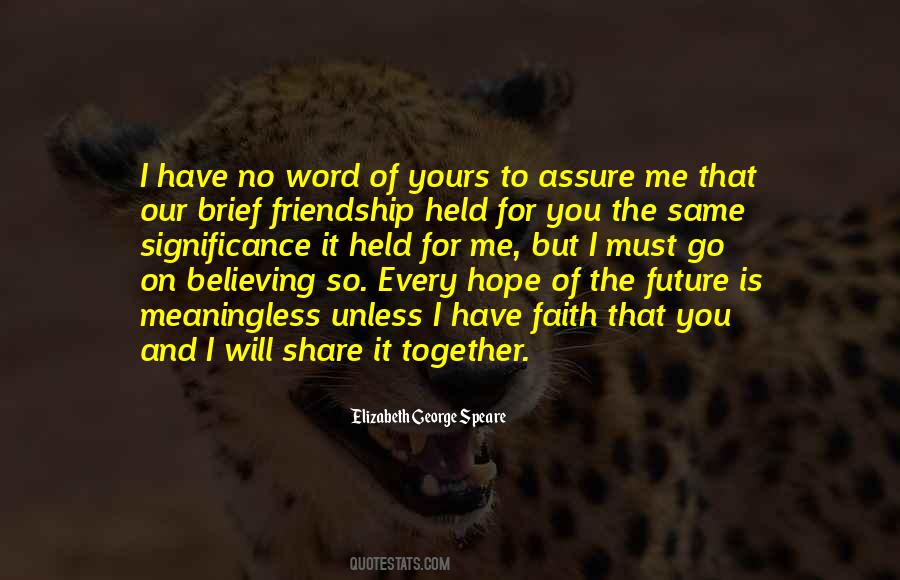 Friendship Hope Quotes #683415