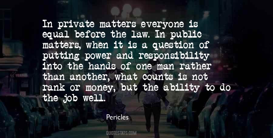 Responsibility Power Quotes #257283